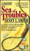 Sea of Troubles by Janet L. Smith