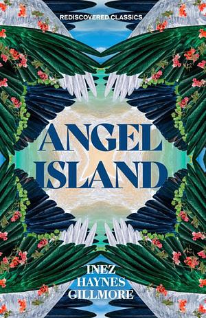 Angel Island by Inez Haynes Irwin