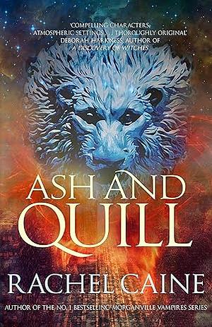 Ash and Quill by Rachel Caine