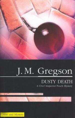 Dusty Death by J.M. Gregson