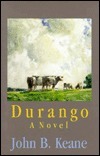 Durango by John Brendan Keane