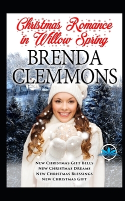 Christmas Romance in Willow Spring Series by Brenda Clemmons