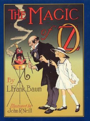 The Magic of Oz by L. Frank Baum