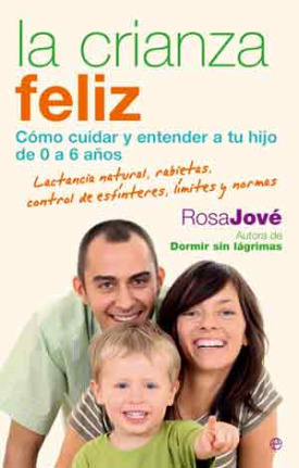 La crianza feliz by Rosa Jové