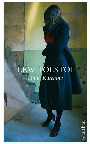 Anna Karenina by Leo Tolstoy