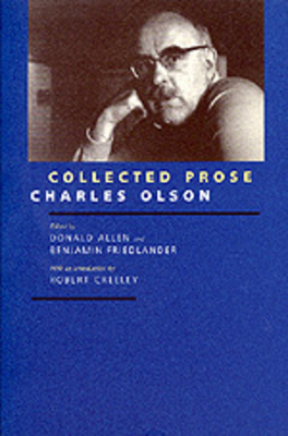 Collected Prose by Charles Olson