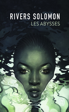 Les abysses by Rivers Solomon