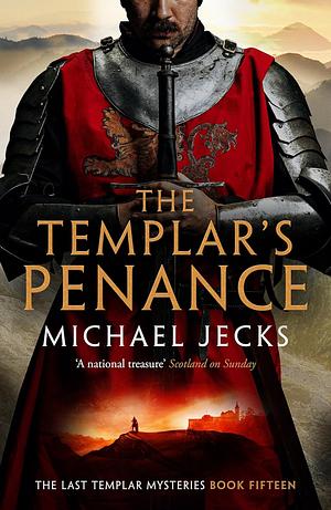 The Templar's Penance by Michael Jecks