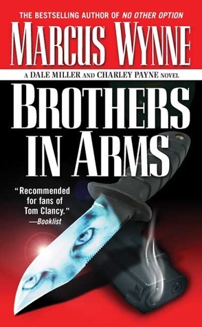 Brothers in Arms by Marcus Wynne