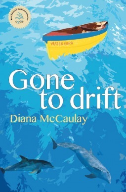 Gone to Drift by Diana McCaulay