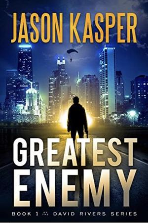 Greatest Enemy by Jason Kasper