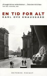 En tid for alt by Karl Ove Knausgård