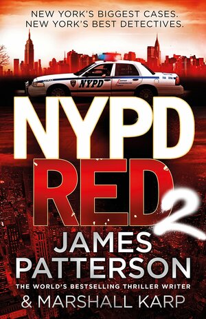 NYPD Red 2 by Marshall Karp, James Patterson