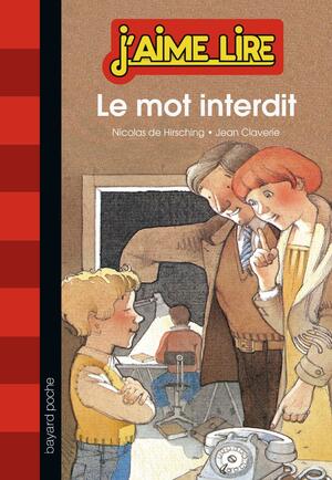 Le mot interdit by Nicolas de Hirsching