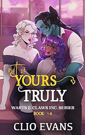 Not So Yours Truly by Clio Evans, Clio Evans