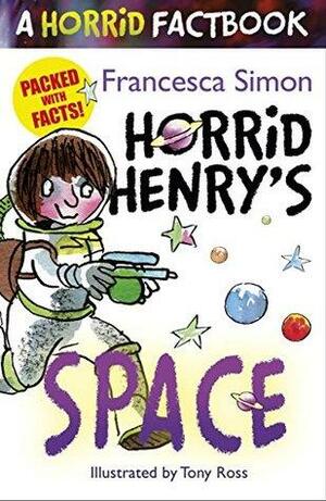 Horrid Henry's Space by Francesca Simon