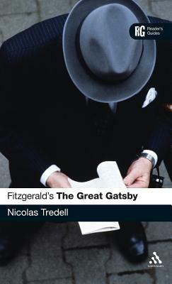 Fitzgerald's the Great Gatsby: A Reader's Guide by Nicolas Tredell