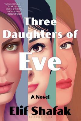 Three Daughters of Eve by Elif Shafak