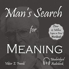 Man's Search for Meaning by Viktor E. Frankl