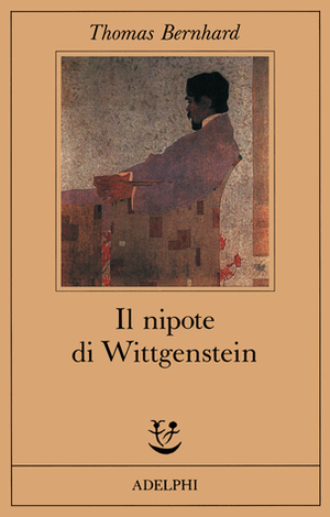 Il nipote di Wittgenstein by Thomas Bernhard, Renata Colorni