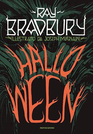 Halloween: La sagra delle ombre. Romanzi e racconti weird by Ray Bradbury