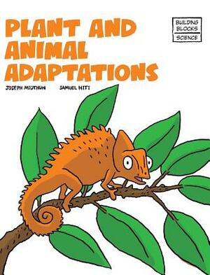 Plant and Animal Adaptions by Joseph Midthun