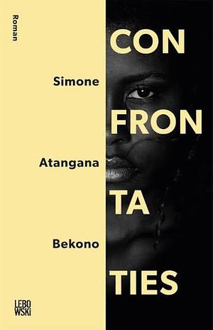 Confrontaties by Simone Atangana Bekono