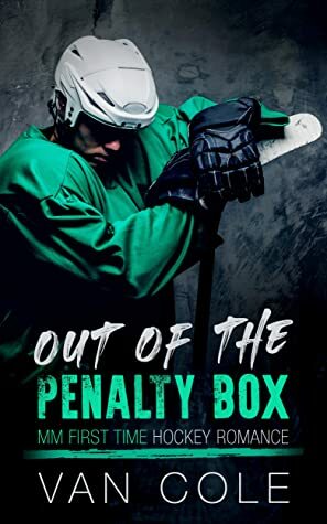 Out of the Penalty Box by Van Cole