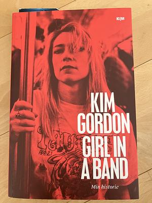 Girl in a band  by Kim Gordon