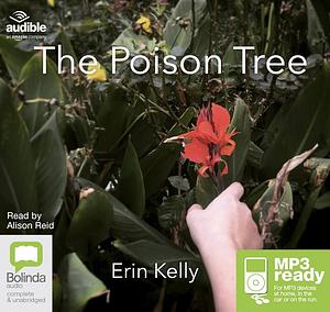 The Poison Tree by Erin Kelly