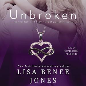 Unbroken by Lisa Renee Jones