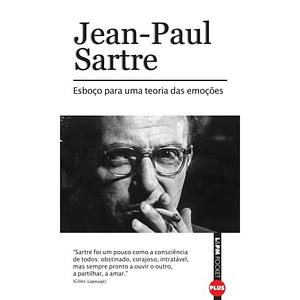 Esboço para uma Teoria das Emoções by Jean-Paul Sartre