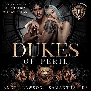 Dukes of Peril by Angel Lawson, Samantha Rue
