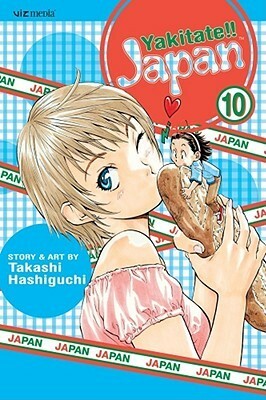 Yakitate!! Japan, Volume 10 by Takashi Hashiguchi