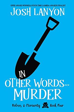 In other words... murder by Josh Lanyon