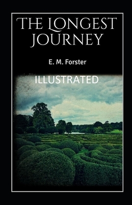 The Longest Journey illustrated by E.M. Forster