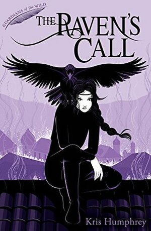 The Raven's Call by Kris Humphrey