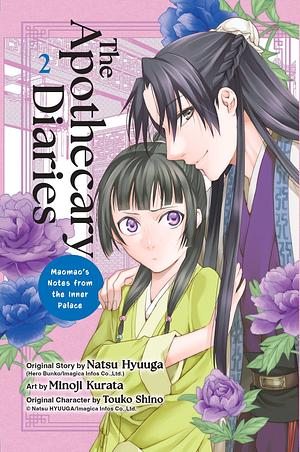 The Apothecary Diaries : Maomao's Notes From the Inner Palace, Volume 2 by Natsu Hyuuga