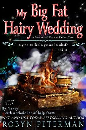 My Big Fat Hairy Wedding by Robyn Peterman