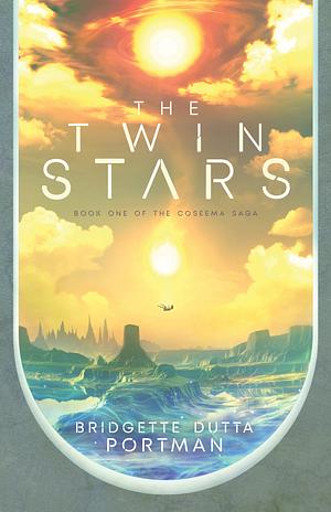 The Twin Stars by Bridgette Dutta Portman