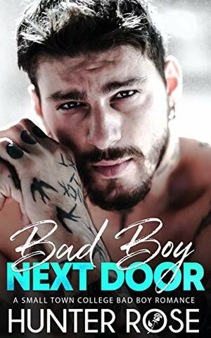 Bad Boy Next Door by Hunter Rose