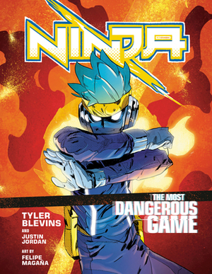 Ninja: The Most Dangerous Game: [a Graphic Novel] by Justin Jordan, Tyler "ninja" Blevins, Tyler Ninja Blevins