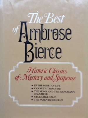 The Best of Ambrose Bierce by Ambrose Bierce