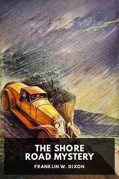 The Shore Road Mystery by Franklin W. Dixon, Walter S. Rogers