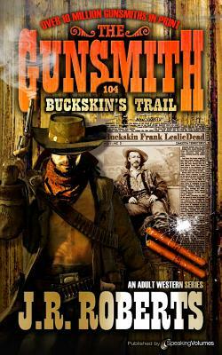 Buckskin's Trail by J.R. Roberts