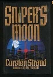 Sniper's Moon by Carsten Stroud