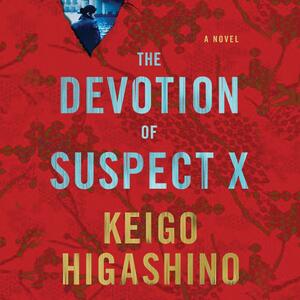 The Devotion of Suspect X by Keigo Higashino