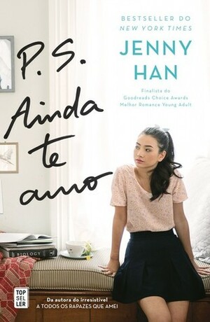 P.S. Ainda Te Amo by Leonilda Santana, Jenny Han