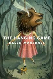 The Hanging Game by Helen Marshall