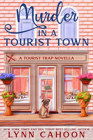 Murder in a Tourist Town by Lynn Cahoon